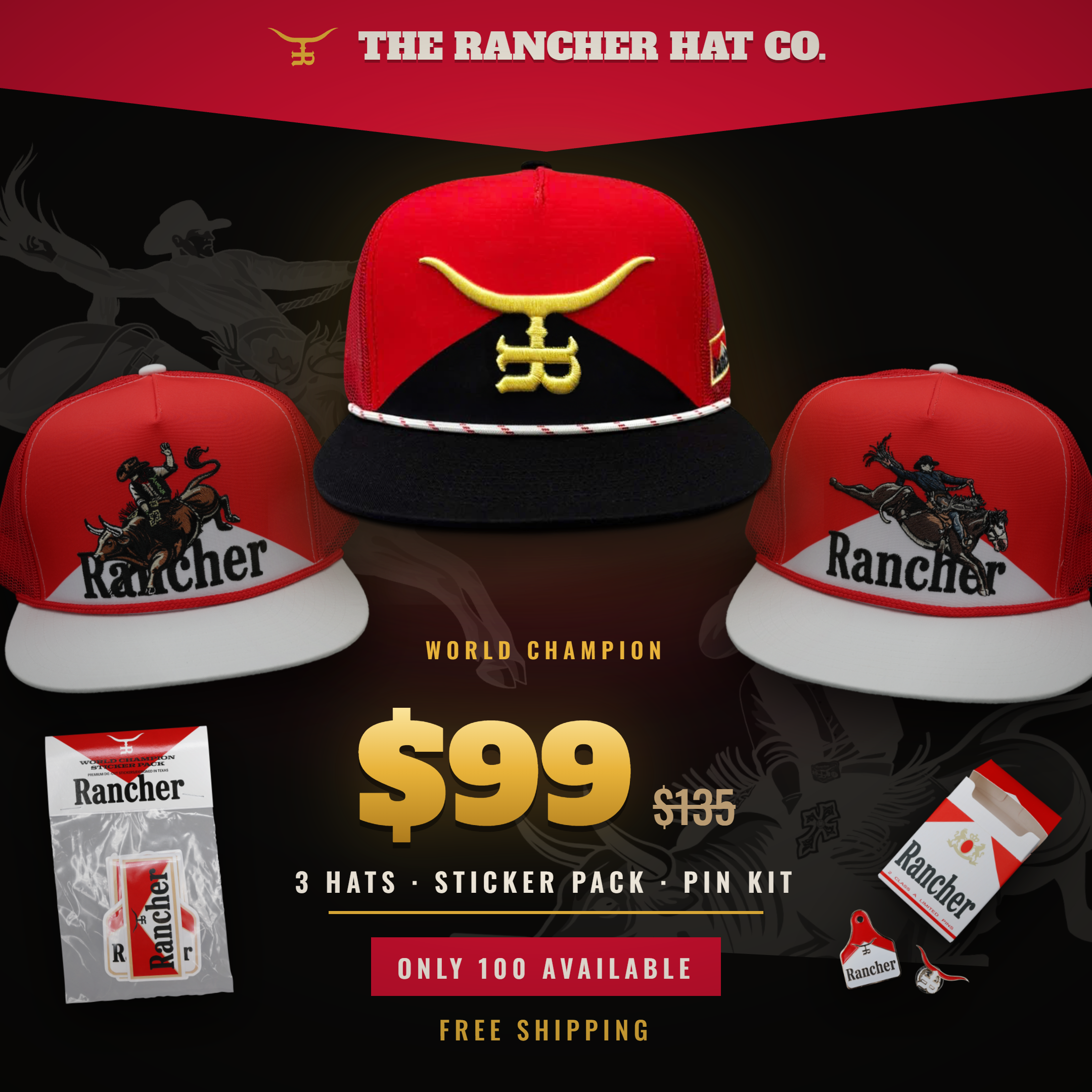 World Champion Bundle by The Rancher Hat Co. — all three trucker hats from the drop stacked together with the pin kit tin and sticker pack